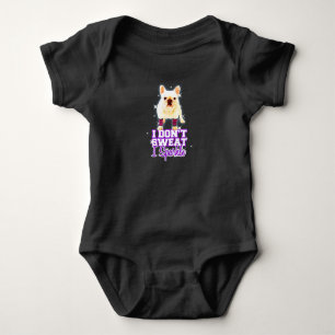 Frenchie Gift   I Don't Sweat I Sparkle Baby Bodysuit