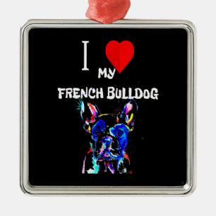 Frenchie Gift I Love My French Bulldog Colourful Metal Tree Decoration