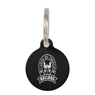 Frenchie Gift I Love My French Bulldog Pet Tag