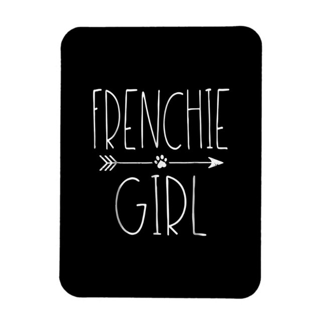 frenchie girl | i love my french bulldog dog gift magnet (Vertical)