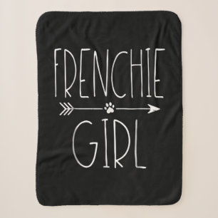 Frenchie Girl T I Love My French Bulldog Dog Mum Sherpa Blanket