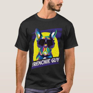 Frenchie Guy Dog Dad Humour Fur Dad French Bulldo T-Shirt