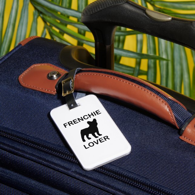 frenchie lover luggage tag (Front Insitu 1)