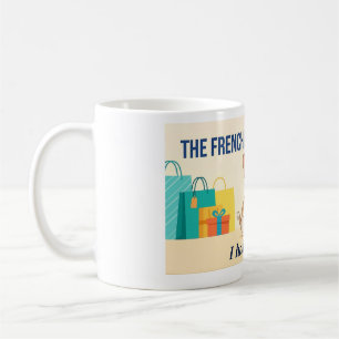 Frenchie Made Me Buy It Funny Dog Mum Shirt Coffee Mug