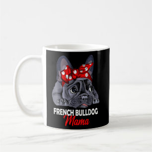 Frenchie Mama Cute French Bulldog Dog Mum Womens  Coffee Mug