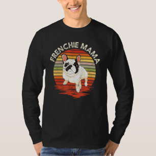 Frenchie Mama Dog Animal Girls French Bulldog T-Shirt