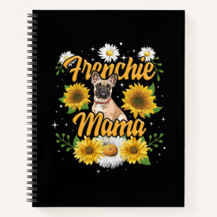 Frenchie Mama French Bulldog Dog Sunflower Notebook