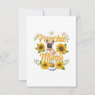 Frenchie Mama French Bulldog Dog Sunflower RSVP Card
