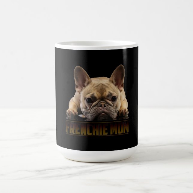Frenchie Mama T  Women French Bulldog Gift Dog Mum Coffee Mug (Center)