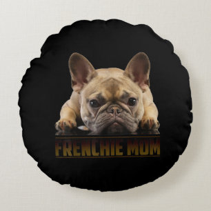 Frenchie Mama T  Women French Bulldog Gift Dog Mum Round Cushion