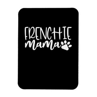 frenchie mama | women french bulldog gift magnet
