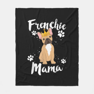 Frenchie Mama Women Mor Mum Dog Lover Gift Fleece Blanket