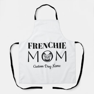 FRENCHIE MOM Birthday Gift For Mum, Dog Mum Apron