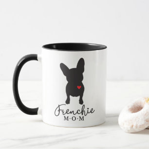 Frenchie Mom   French Bulldog Coffee Mug