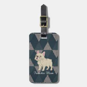 Frenchie Mom Luggage Tag