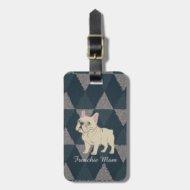 Frenchie Mom Luggage Tag (Front Vertical)