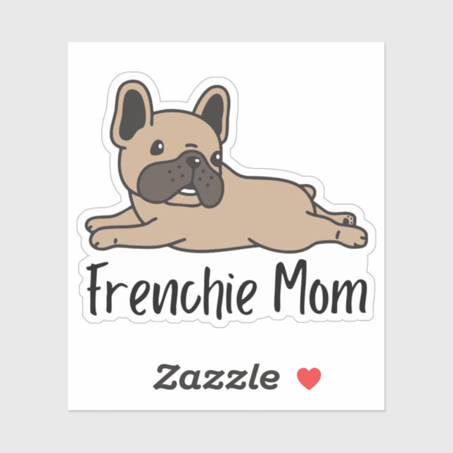 Frenchie Mum (Sheet)