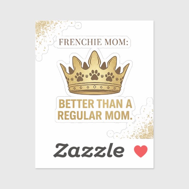 Frenchie Mum Better Than Regular Mum Queen Design (Sheet)