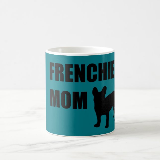 Frenchie Mum Coffee Mug (Center)
