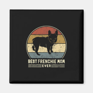 Frenchie Mum Ever Retro French Bulldog Dog Mum Magnet
