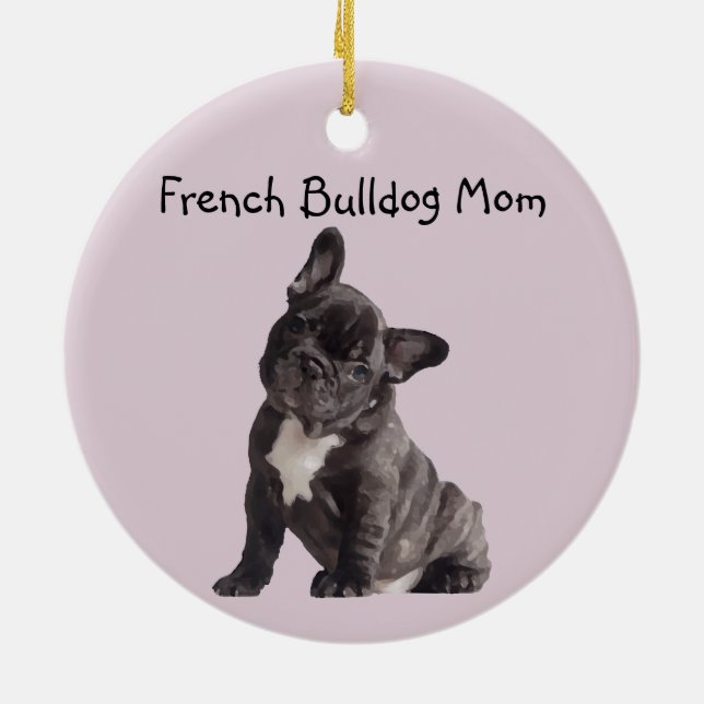 Frenchie Mum French Bulldog  Ceramic Tree Decoration (Back)