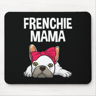 Frenchie Mum French Bulldog Design For Women Grand Mouse Mat
