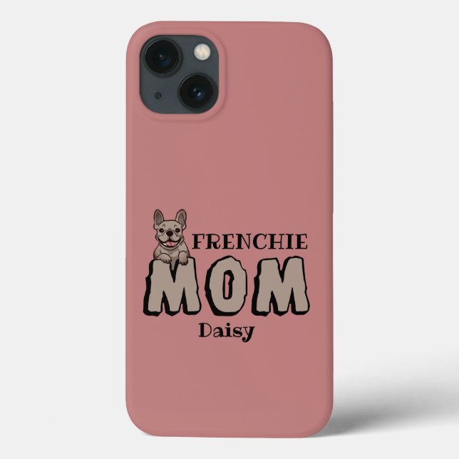 Frenchie Mum French Bulldog Lover Custom Name Case-Mate iPhone Case (Back)