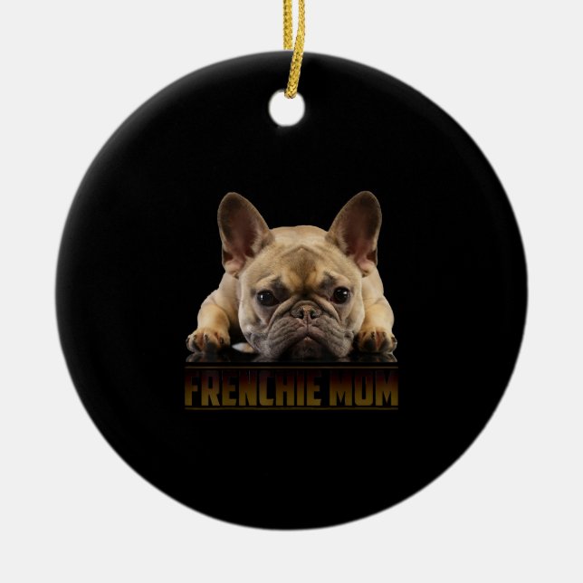 frenchie mum | french bulldog mum gift ceramic tree decoration (Front)