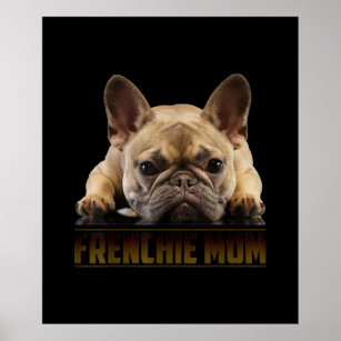 frenchie mum   french bulldog mum gift poster