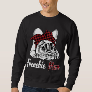 Frenchie Mum French Bulldog With Red Plaid Headban Sweatshirt