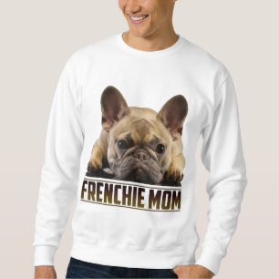 Frenchie Mum Mother's Day for French Bulldog Mum Sweatshirt