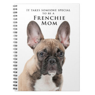 Frenchie Mum Spiral Notebook