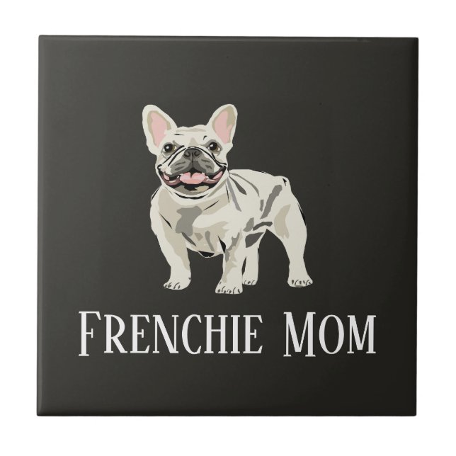 Frenchie Mum Tile (Front)