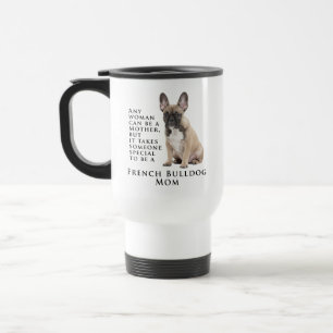 Frenchie Mum Travel Mug