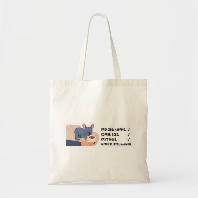Frenchie Napping Coffee Cold Funny French Bulldog Tote Bag (Front)