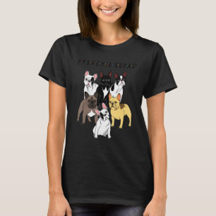 Frenchie Squad  French Bulldog Team Dog T-Shirt
