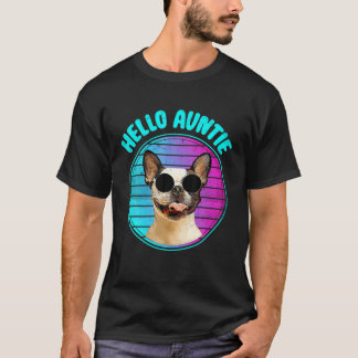 Frenchie Sunglasses Frenchie Auntie - Aunt French T-Shirt