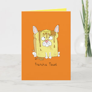 Frenchie Toast - French Bulldog Greeting Card