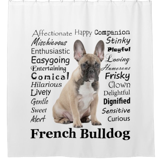 Frenchie Traits Shower Curtain (Front)