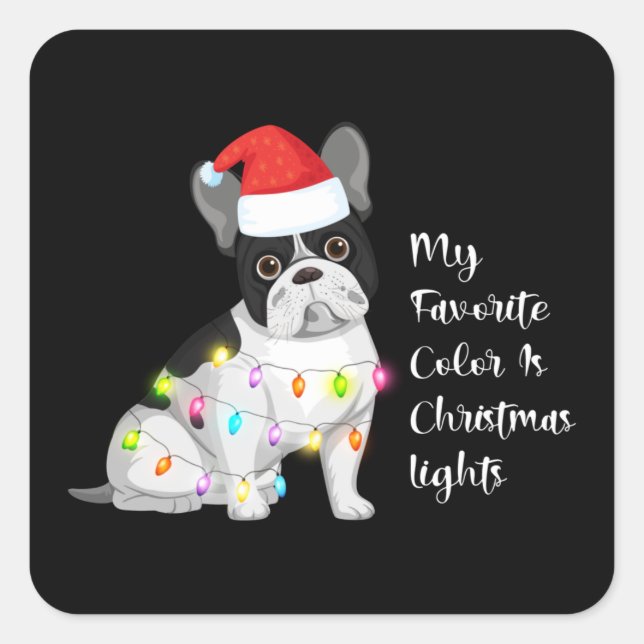 frenchies my favourite colour is christmas square  square sticker (Front)