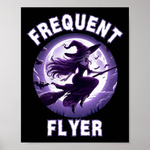 Frequent Flyer Witch Funny Halloween Costume Idea Poster