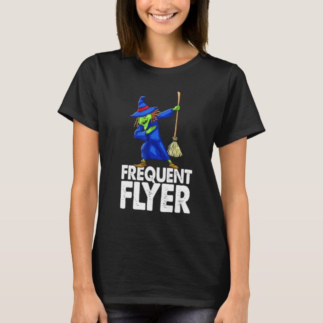 Frequent Flyer Witch Tee Flying Witch Halloween (Front)