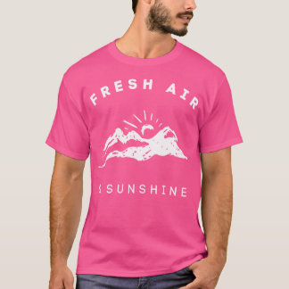 Fresh Air  Sunshine Outdoor Lover Graphic Hiking C T-Shirt