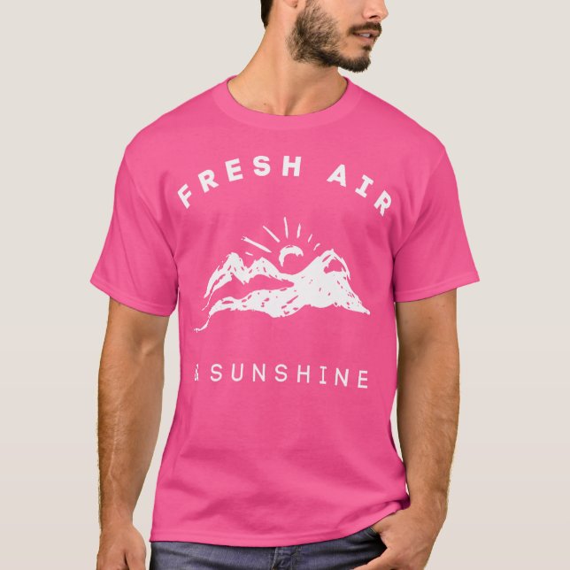 Fresh Air  Sunshine Outdoor Lover Graphic Hiking C T-Shirt (Front)