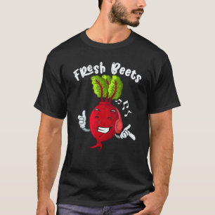 Fresh Beets Vegan Vegetarian Farmers Food Market T-Shirt