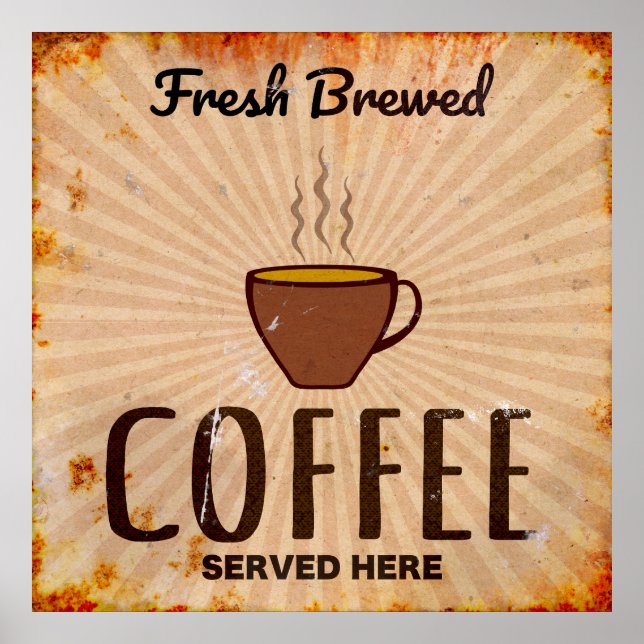 Fresh brewed Coffee Poster (Front)