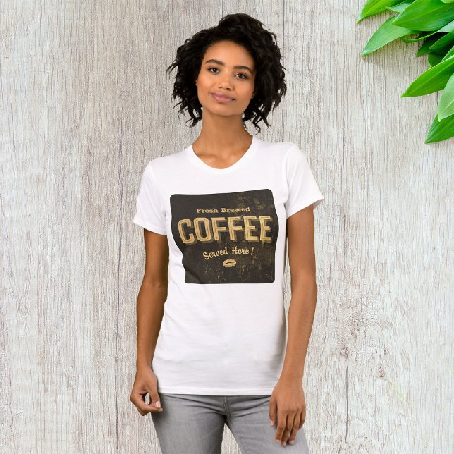 Fresh Brewed Coffee Womens T-Shirt (Creator Uploaded)