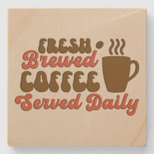 Fresh brewed coffee word art stone coaster