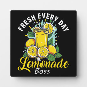 Fresh Every Day The Lemonade Boss Plaque