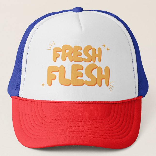 Fresh Flesh Trucker Hat (Front)